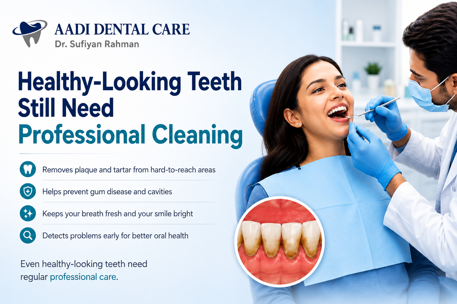 Healthy Teeth Still Need Professional Dental Cleaning